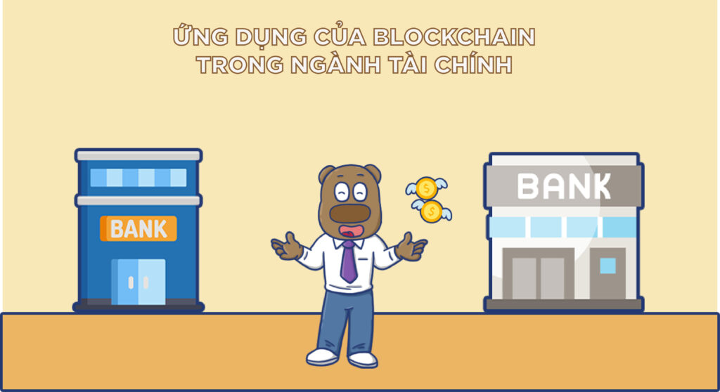 Ứng dụng của Blockchain trong ngành tài chính