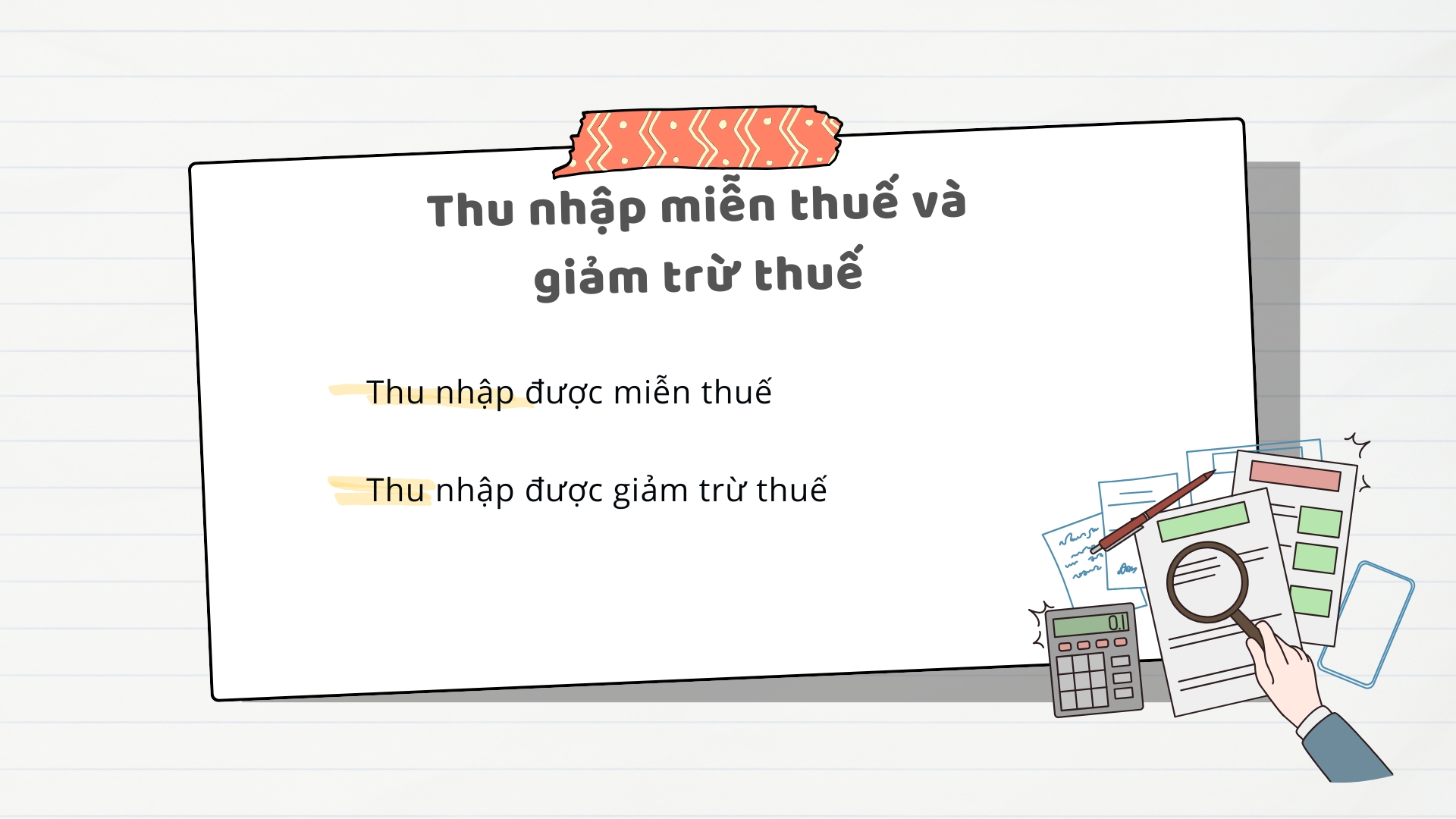 Thu nhập  miễn thuế và giảm trừ thuế