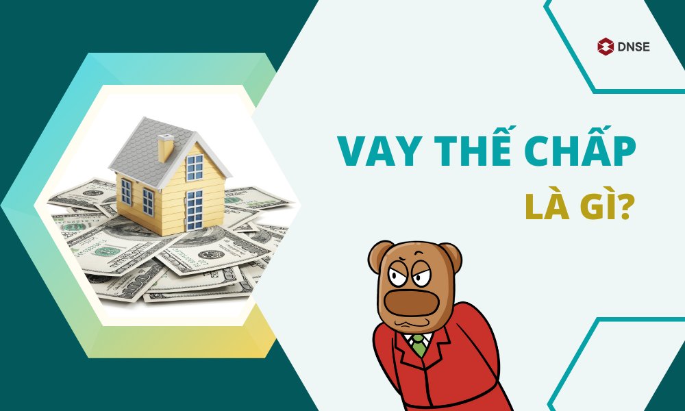 Vay thế chấp (Equity Loan)