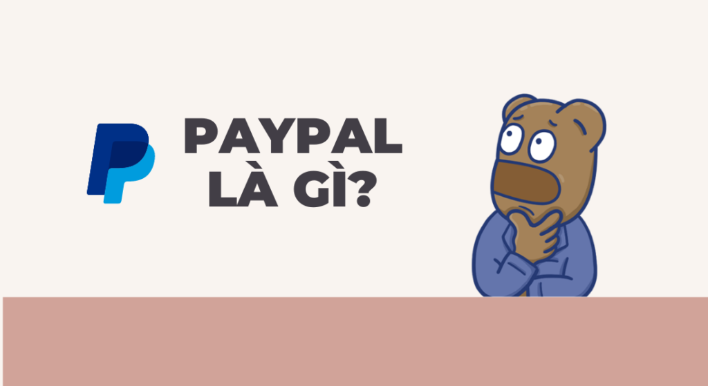 Paypal là gì?