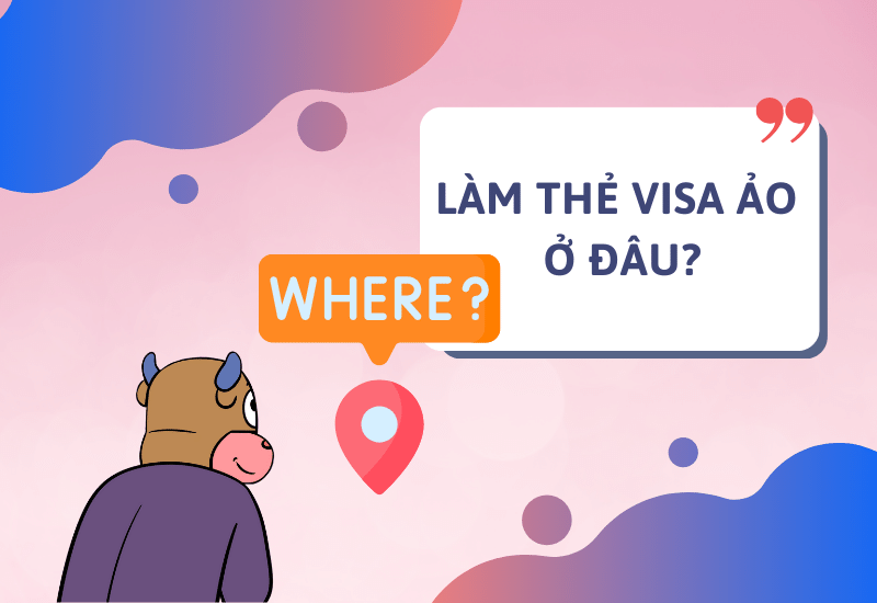 Đăng ký mua thẻ Visa ảo ở đâu?