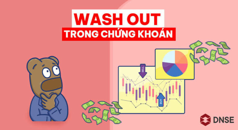 wash-out-l-g-trong-ch-ng-kho-n-n-n-l-m-g-khi-th-tr-ng-wash-out