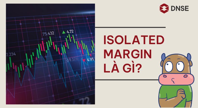 Isolated margin là gì?