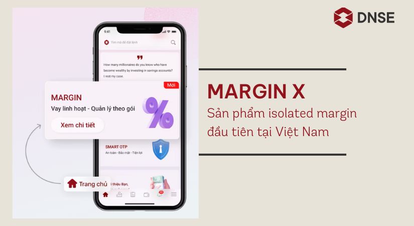 Margin X - Sản phẩm Isolated margin đầu tiên tại Việt Nam