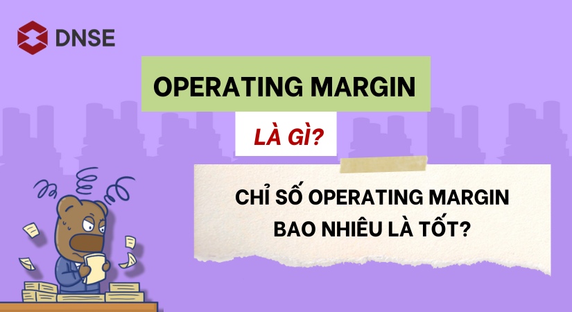 Operating margin là gì?