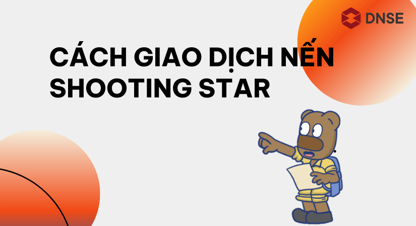 Cách giao dịch nến Shooting Star