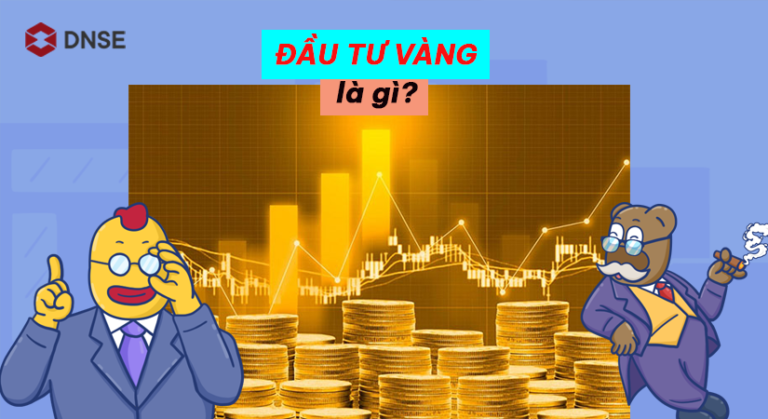 Đầu tư vàng an toàn