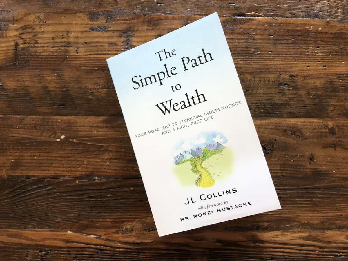 The simple path to wealth (Cách đơn giản để trở nên giàu có) – J.L.Collins