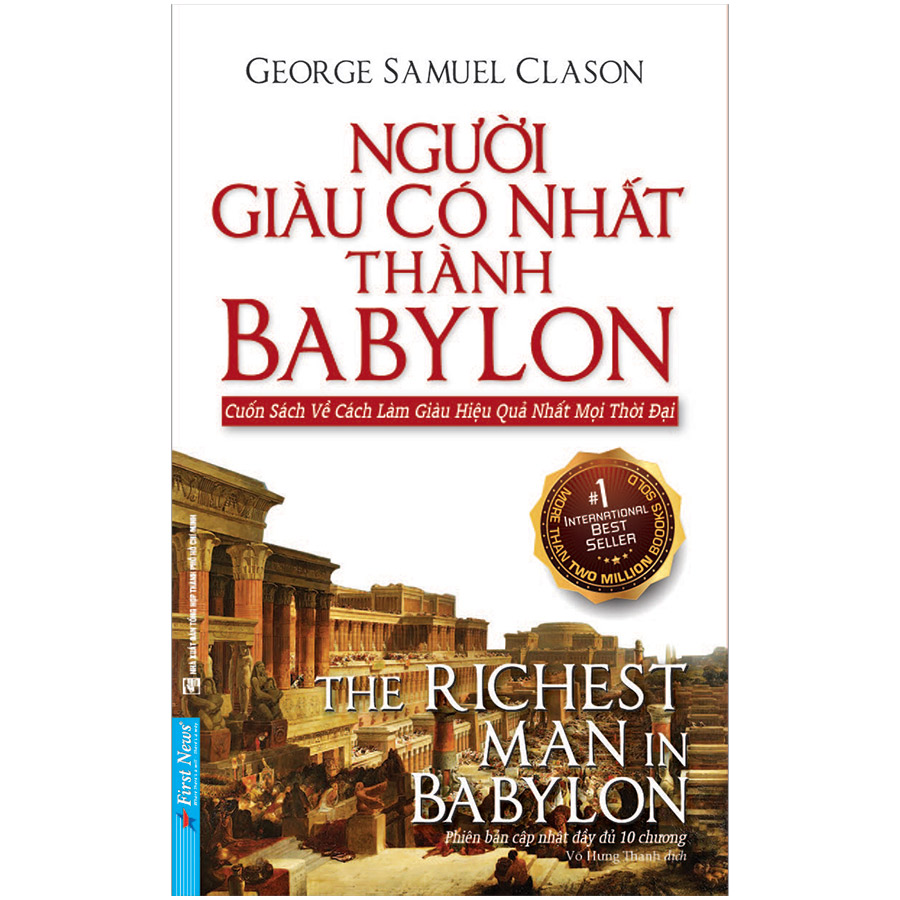 The Richest Man in Babylon (Người giàu nhất thành Babylon) – George Clason