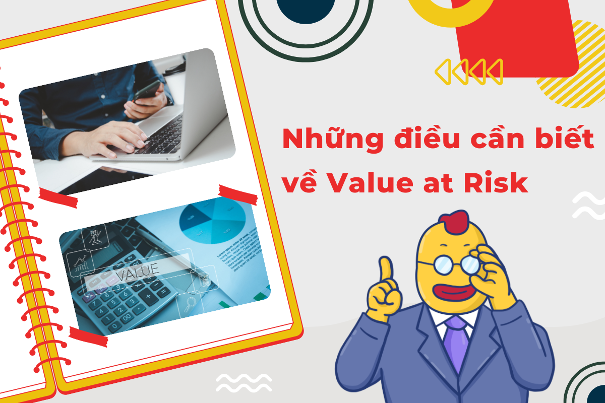 Những điều cần biết về Value at Risk