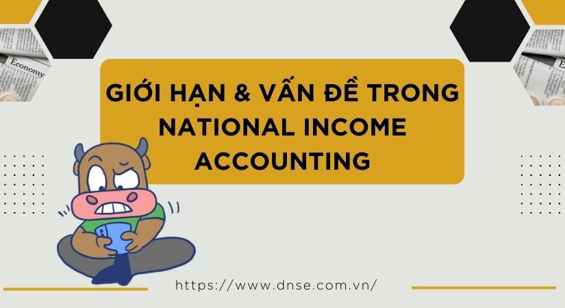 Giới hạn và vấn đề trong National Income Accounting