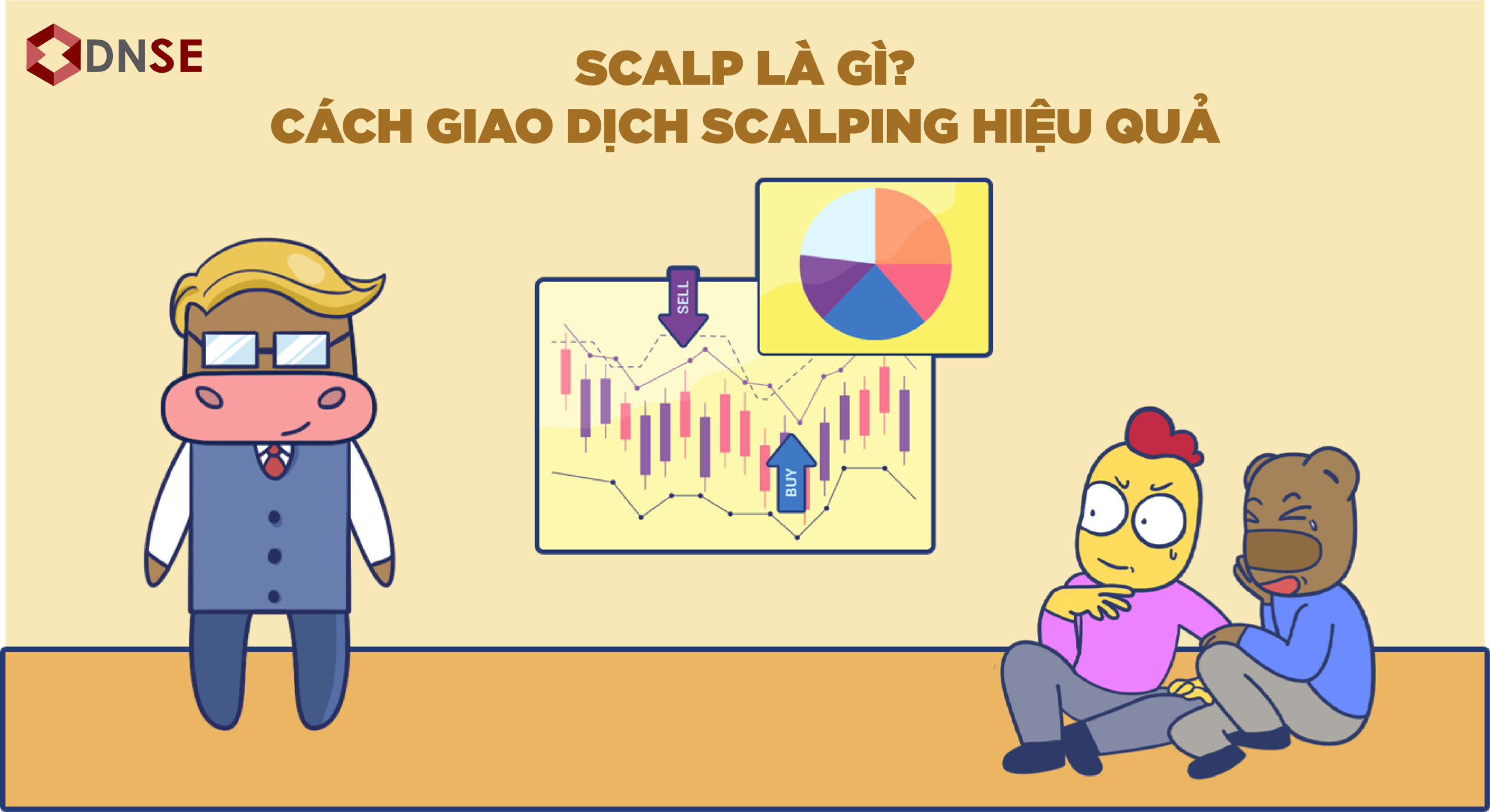 Scalp là gì? Cách giao dịch Scalping hiệu quả