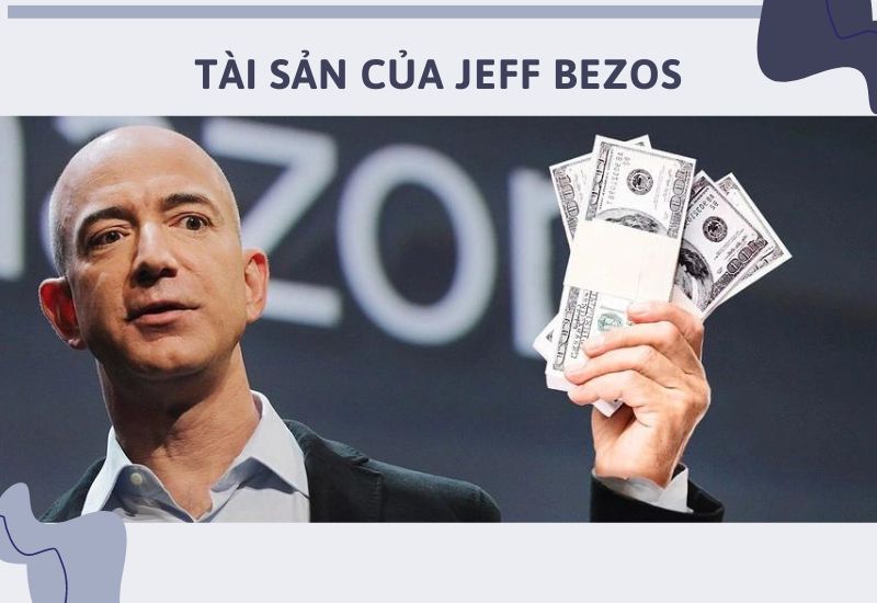 Tài sản của Jeff Bezos