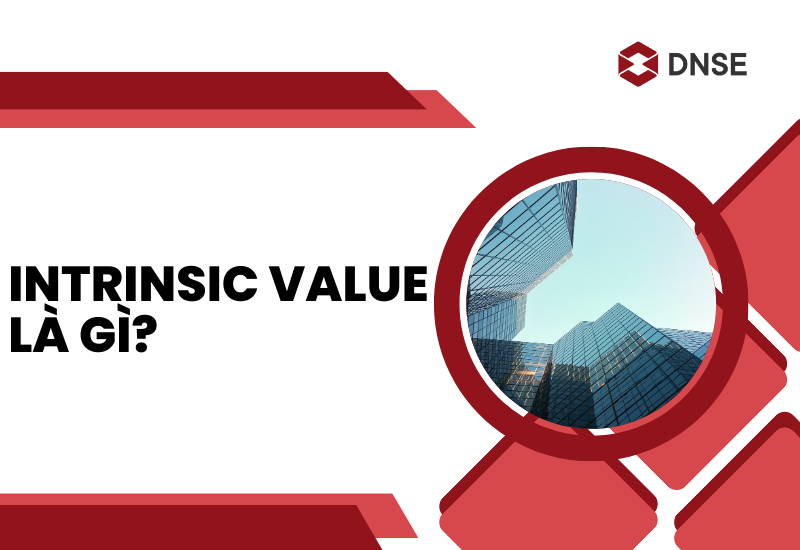 Intrinsic Value là gì