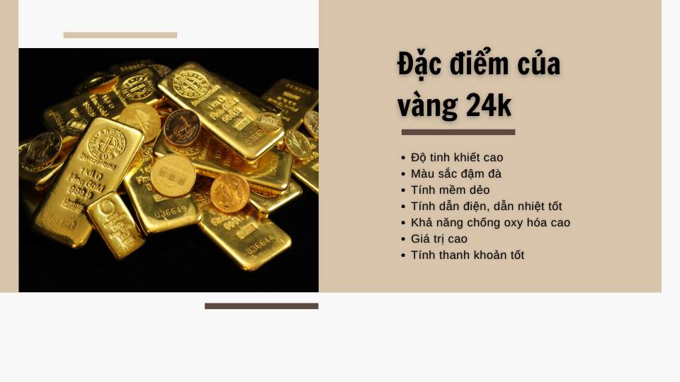 Vàng 24k hay còn được gọi là vàng ròng