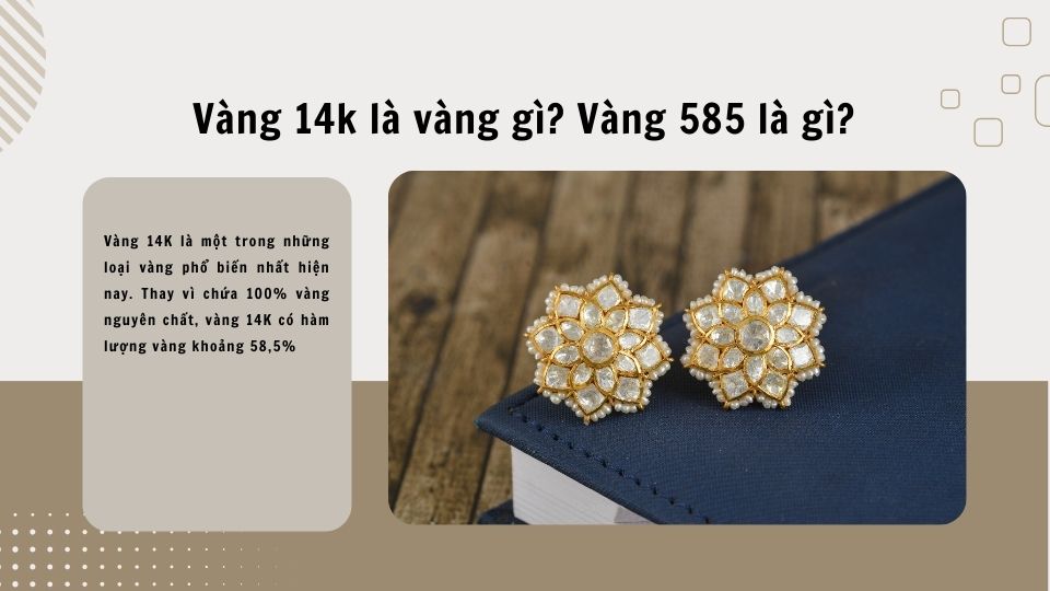 Tìm hiểu chi tiết về vàng 14k