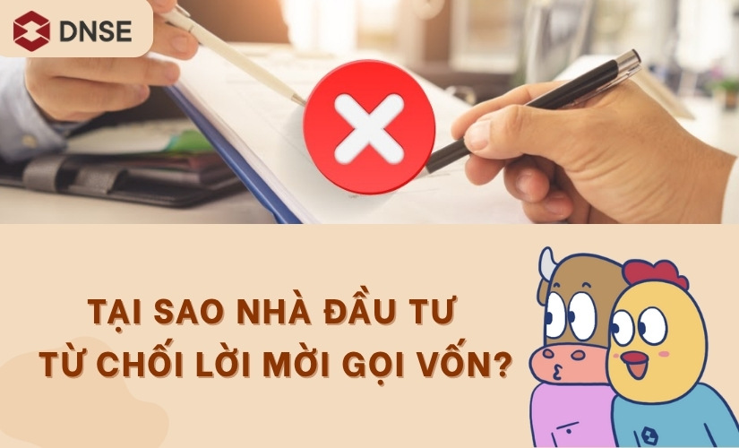 Lý do nhà đầu tư từ chối lời mời gọi vốn