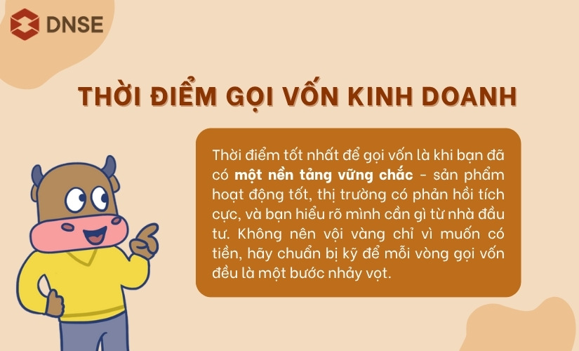 Thời điểm tốt nhất để gọi vốn kinh doanh