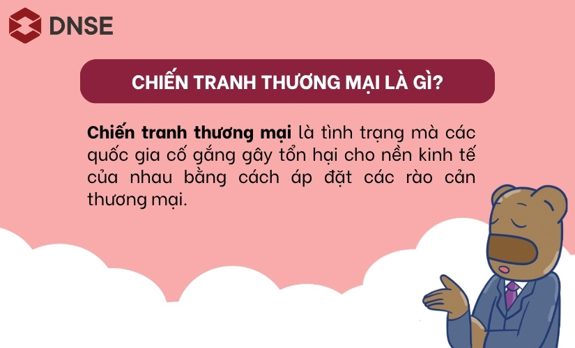 Chiến tranh thương mại là gì?