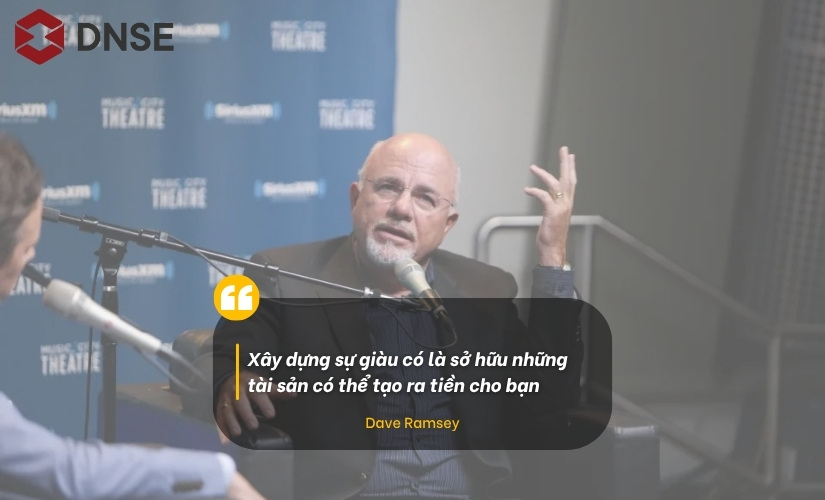Xây dựng sự giàu có là sở hữu những tài sản có thể tạo ra tiền cho bạn