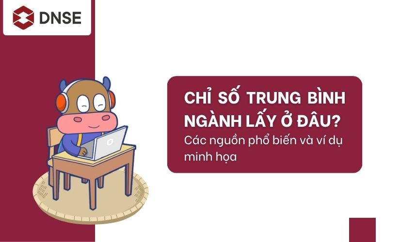 Chỉ số trung bình ngành lấy ở đâu?