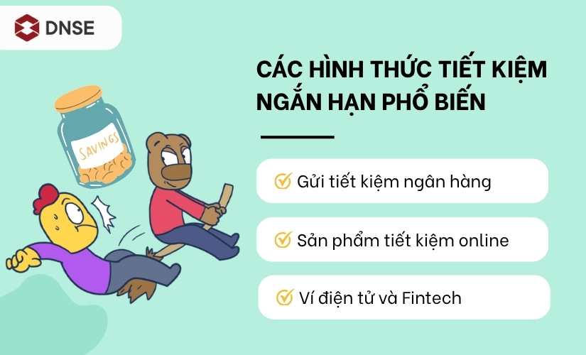 Các hình thức tiết kiệm ngắn hạn