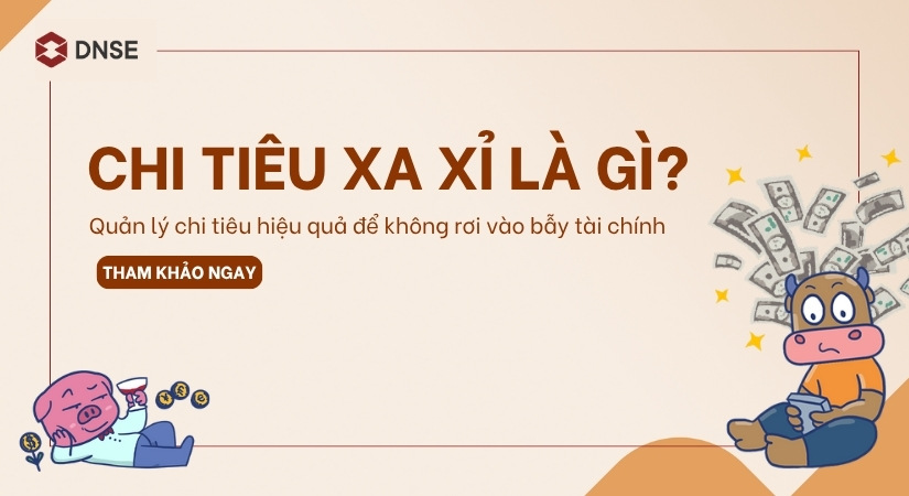 Chi tiêu xa xỉ là gì? Quản lý chi tiêu hiệu quả để không rơi vào bẫy tài chính