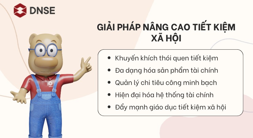Giải pháp nâng cao tiết kiệm xã hội