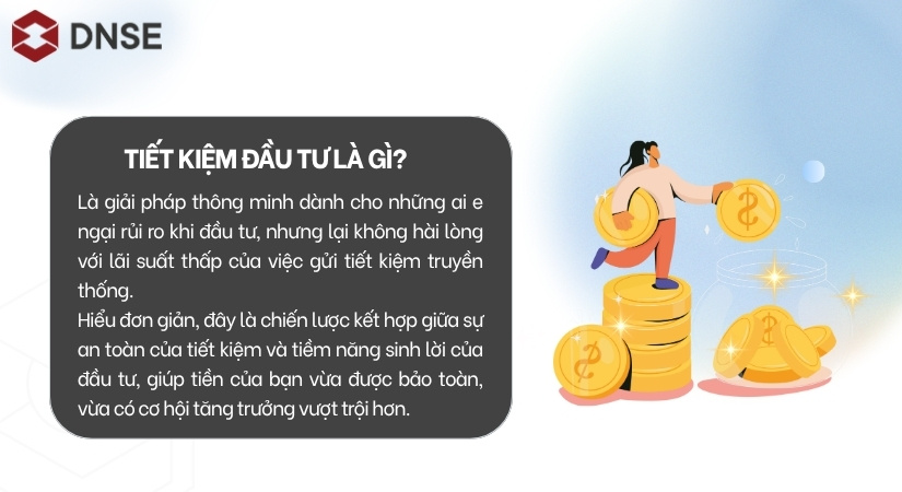 Tiết kiệm đầu tư là gì?
