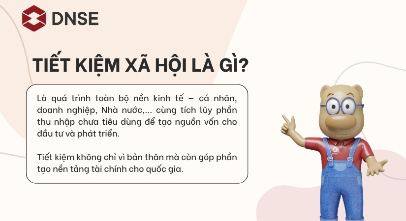 Tiết kiệm xã hội là gì?
