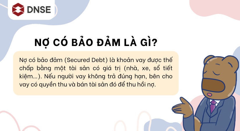 Nợ có bảo đảm là gì?