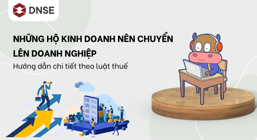 Những hộ kinh doanh nào nên chuyển lên doanh nghiệp – Luật thuế 2026