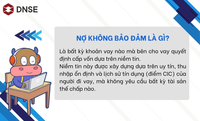 Khái niệm nợ không bảo đảm là gì?