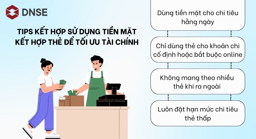 Tips kết hợp sử dụng tiền mặt kết hợp thẻ để tối ưu tài chính