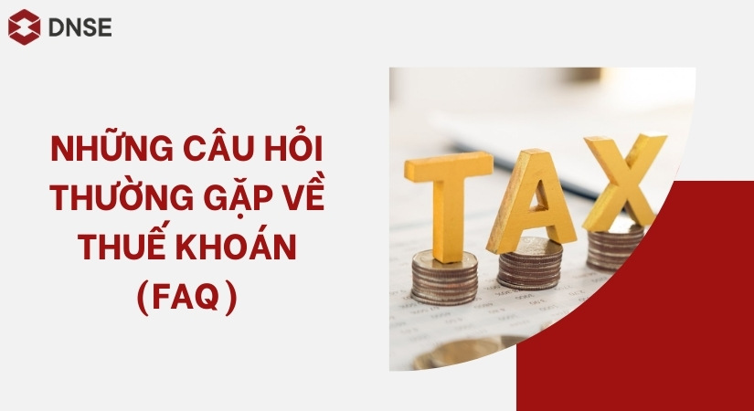 Những câu hỏi thường gặp về thuế khoán (FAQ)