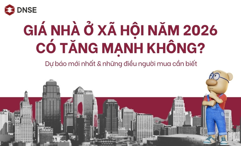 Giá nhà ở xã hội 2026 có tăng mạnh không? Dự báo & những điều người mua cần biết