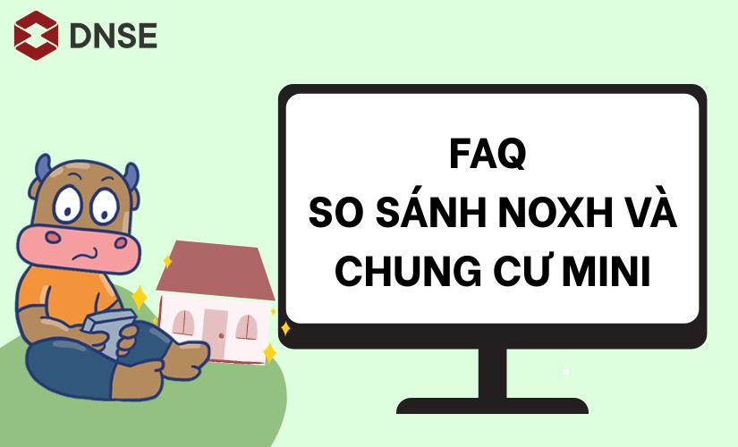 FAQ khi so sánh nhà ở xã hội và chung cư mini