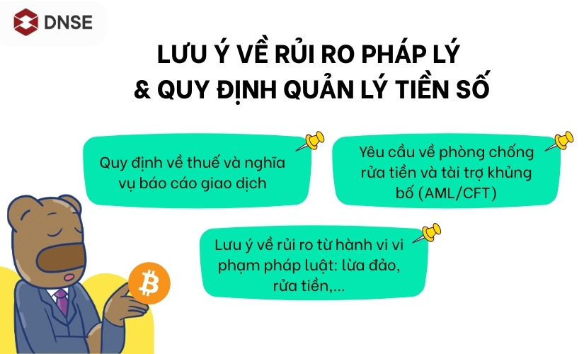 Lưu ý về rủi ro pháp lý & quy định quản lý tiền số