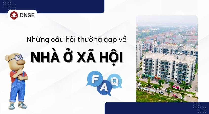 Những câu hỏi thường gặp về NOXH