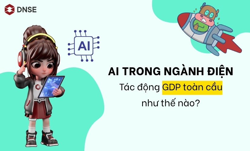 AI trong ngành điện tác động GDP toàn cầu – Xu hướng mới định hình kinh tế 2026
