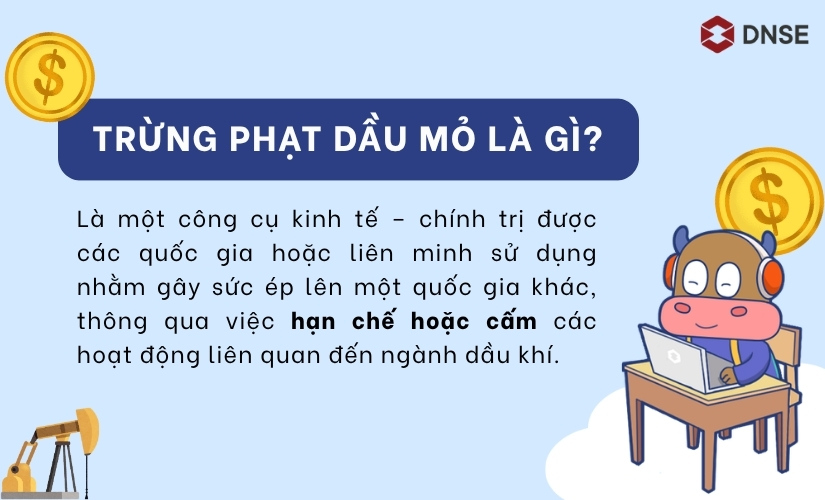 Trừng phạt dầu mỏ là gì?