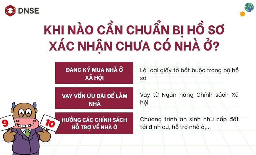 Khi nào cần chuẩn bị hồ sơ xác nhận chưa có nhà ở?