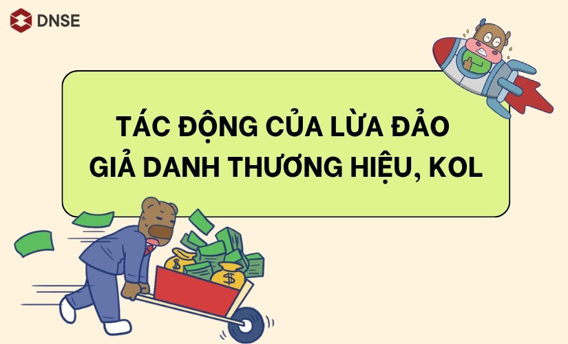 Tác động của lừa đảo giả danh thương hiệu, KOL
