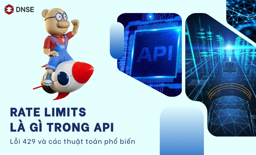 Tìm hiểu Rate Limits là gì trong API, lỗi 429 và các thuật toán phổ biến
