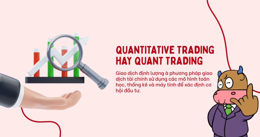 Giao dịch định lượng hạn chế tối đa yếu tố cảm xúc từ trader