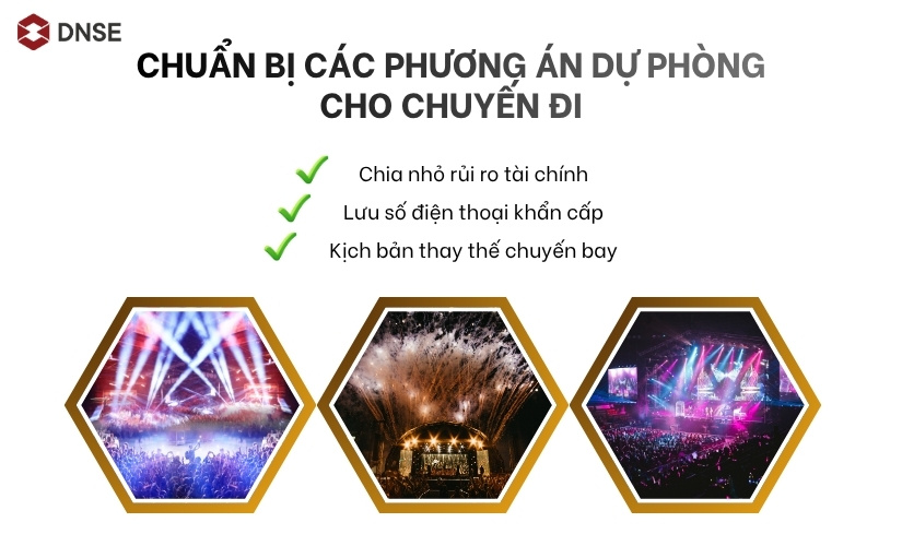 Chuẩn bị các phương án dự phòng cho chuyến đi concert