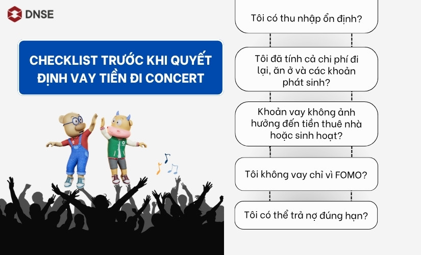 Checklist tự đánh giá trước khi vay tiền đi concert