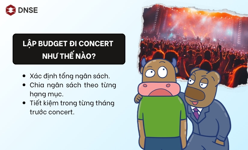 Lập budget đi concert như thế nào?