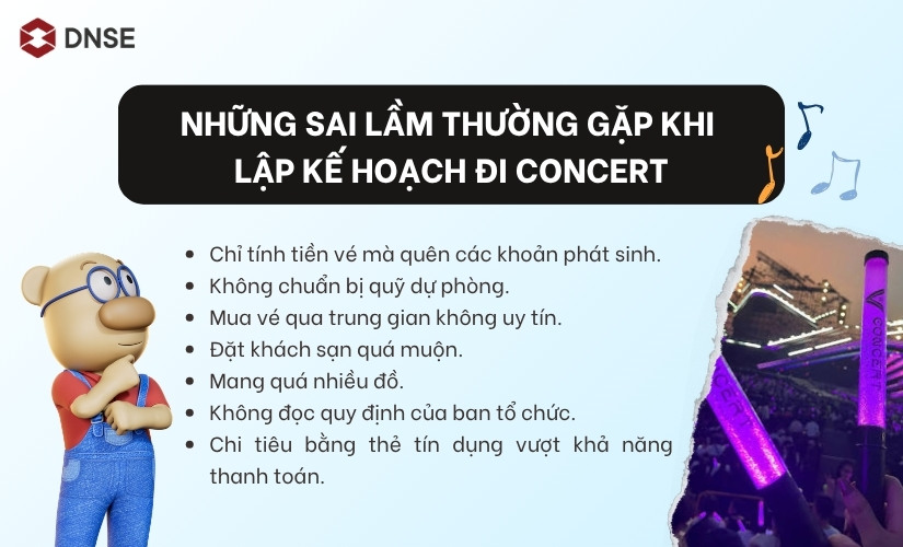 Những sai lầm khi lập kế hoạch đi concert